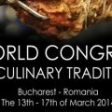 Congres Mondial al Tradițiilor Culinare, la București