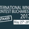 International Wine Contest Bucharest la startul ediţiei 2017